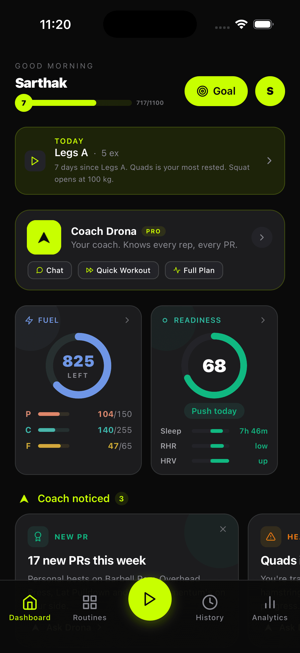 Overload dashboard: today's session is Legs A, readiness 68 says push today, 825 calories left